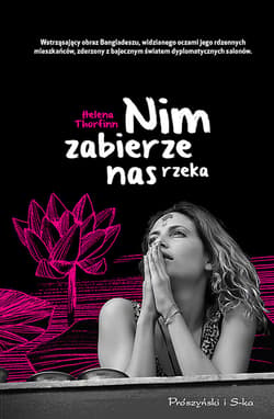 Nim zabierze nas rzeka - ebook - Helena Thorfinn