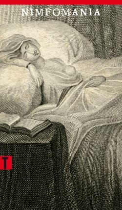 Nimfomania czyli Traktat o szale macicznym - de Bienville M.-D.-T.