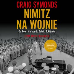 Nimitz na wojnie - audiobook - Craig Symonds