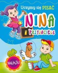 Nina i przyjaciele. Uczymy się pisać - Mitri Monica Pierazzi