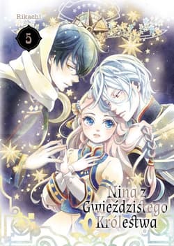 Nina z gwieździstego królestwa. Tom 5 - Rikachi