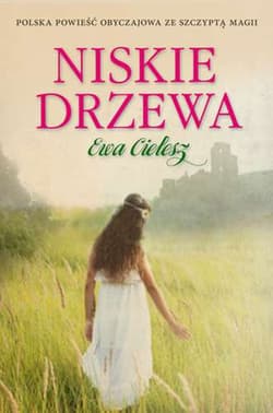 Niskie drzewa - Ewa Cielesz
