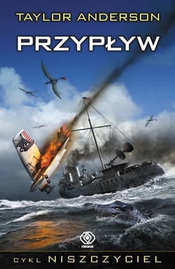 Niszczyciel. Przypływ - Taylor  Anderson