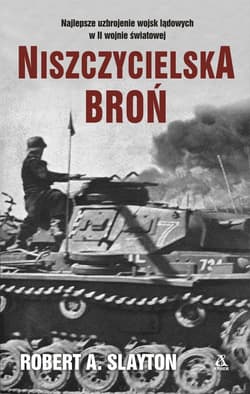 Niszczycielska broń - Slayton Robert A.