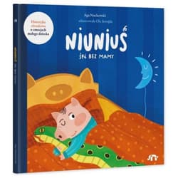 Niuniuś śpi bez mamy - Aga Nuckowski