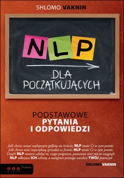 NLP dla początkujących. Podstawowe pytania i odpowiedzi - ebook - Shlomo Vaknin