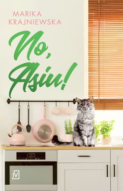 No, Asiu! - Marika Krajniewska