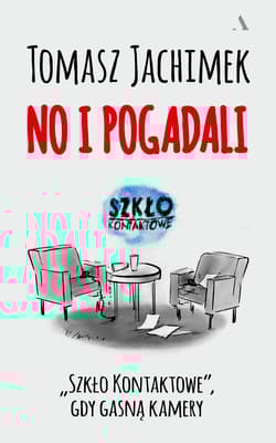 No i pogadali - Tomasz Jachimek