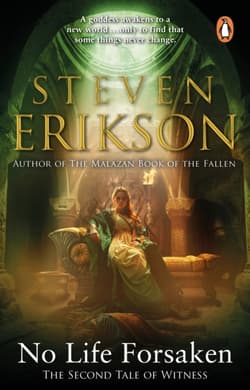 No Life Forsaken - Steven Erikson