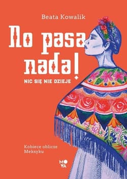 No pasa nada! Nic się nie dzieje