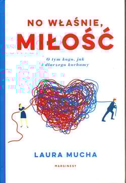No właśnie, miłość