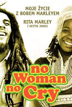 No woman no cry Moje zycie z Bobem Marleyem - Marley Rita, Jones Hettie
