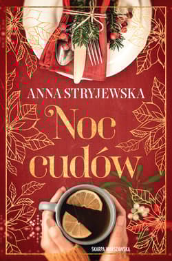 Noc cudów - Anna  Stryjewska