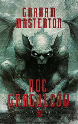 Noc gargulców - Graham Masterton