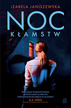 Noc kłamstw - Izabela Janiszewska