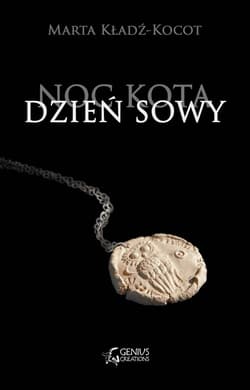 Noc kota dzień sowy - Marta Kładź-Kocot