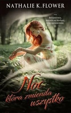 Noc która zmieniła wszystko - Flower Nathalie K.