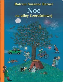 Noc na ulicy Czereśniowej - Opracowanie Zbiorowe