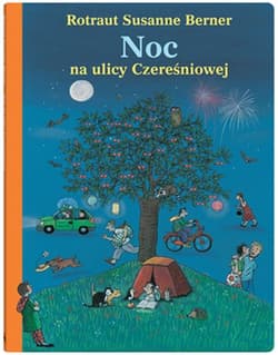 Noc na ulicy Czereśniowej - Susanne  Berner Rotraut