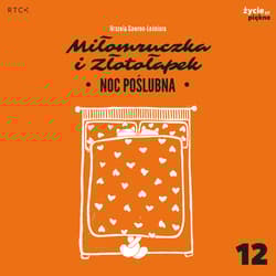 Noc poślubna. Miłomruczka i Złotołapek