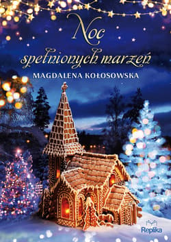Noc spełnionych marzeń - ebook - Magdalena Kołosowska