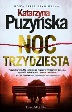 Noc trzydziesta - Katarzyna Puzyńska