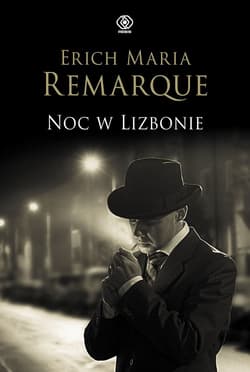 Noc w Lizbonie - ebook - Erich Maria Remarque
