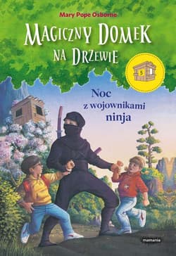 Noc z wojownikami ninja 5 - Mary Pope Osborne
