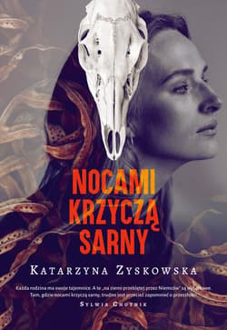 Nocami krzyczą sarny - ebook - Katarzyna Zyskowska