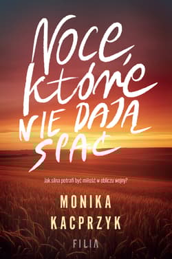 Noce, które nie dają spać - Monika Kacprzyk