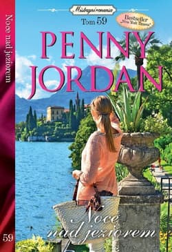 Noce nad jeziorem Tom 59 - Penny Jordan