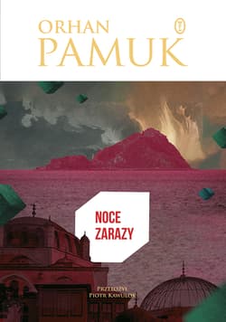 Noce zarazy - Orhan Pamuk
