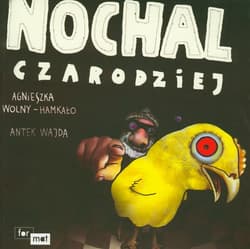 Nochal Czarodziej - Wajda Antek