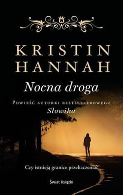 Nocna droga - Kristin Hannah
