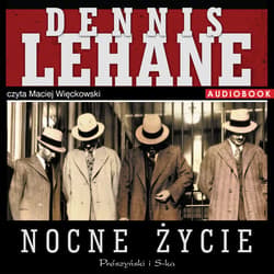 Nocne życie - audiobook - Dennis Lehane