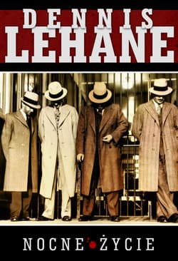 Nocne życie - ebook - Dennis Lehane
