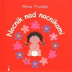 Nocnik nad nocnikami Dziewczynka - Alona Frankel