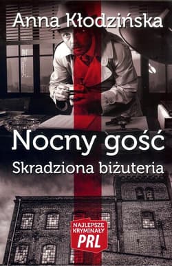 Nocny gość Skradziona biżuteria - Anna Kłodzinska