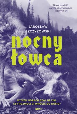 Nocny Łowca - ebook - Jarosław Szczyżowski