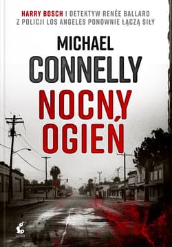 Nocny ogień.  Harry Bosch. Tom 22 - Michael Connelly