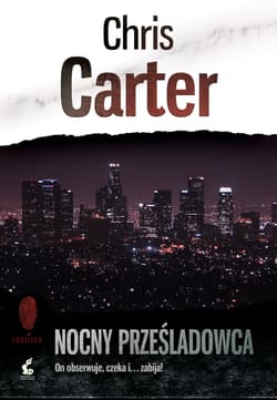 Nocny prześladowca - Chris Carter