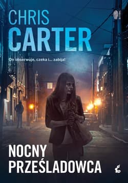 Nocny prześladowca - Chris Carter
