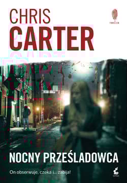 Nocny prześladowca - Chris Carter