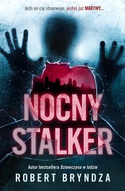 Nocny stalker - Robert Bryndza