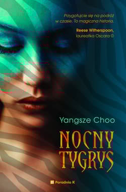 Nocny Tygrys - Yangsze  Choo