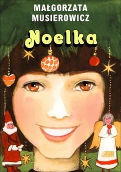 Noelka - Małgorzata Musierowicz