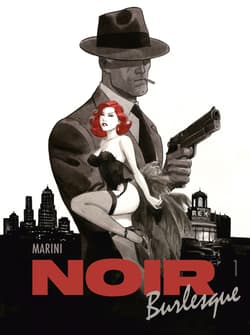 Noir Burlesque. Tom 1 - null, Enrico  Marini
