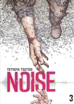 Noise. Tom 3 - Tetsuya Tsutsui