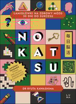 Nokatsu. Łamigłówki na zdrowy mózg – 30 dni do sukcesu - Kawashima Ryuta