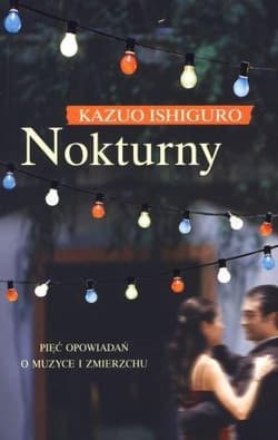 Nokturny - Kazuo  Ishiguro